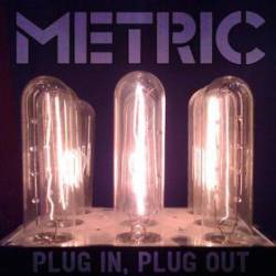 Metric : Plug In, Plug Out (Acoustic)